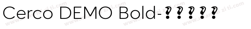 Cerco DEMO Bold字体转换